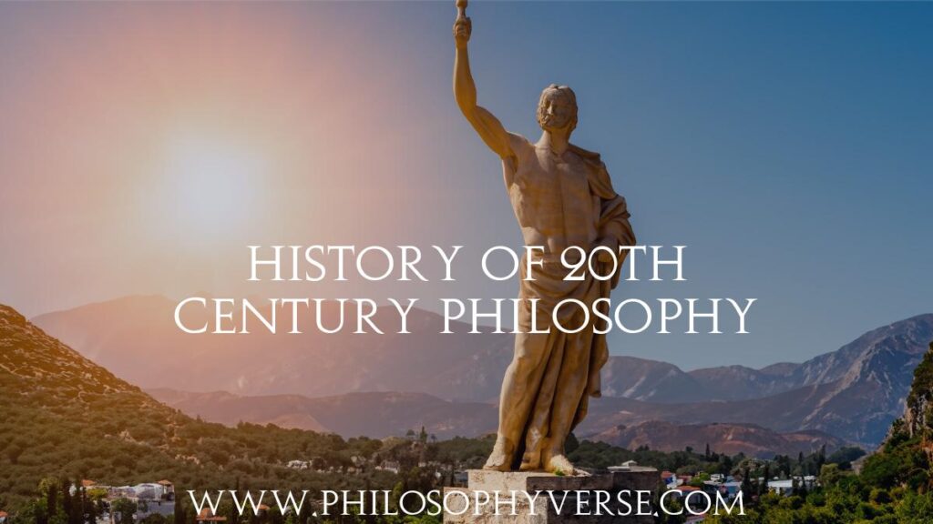 History of 20th Century Philosophy